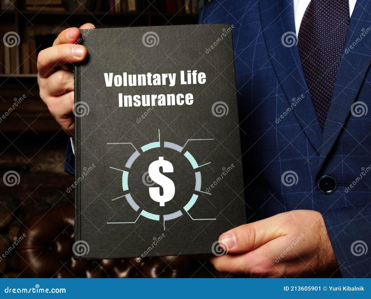 Voluntary life insurance